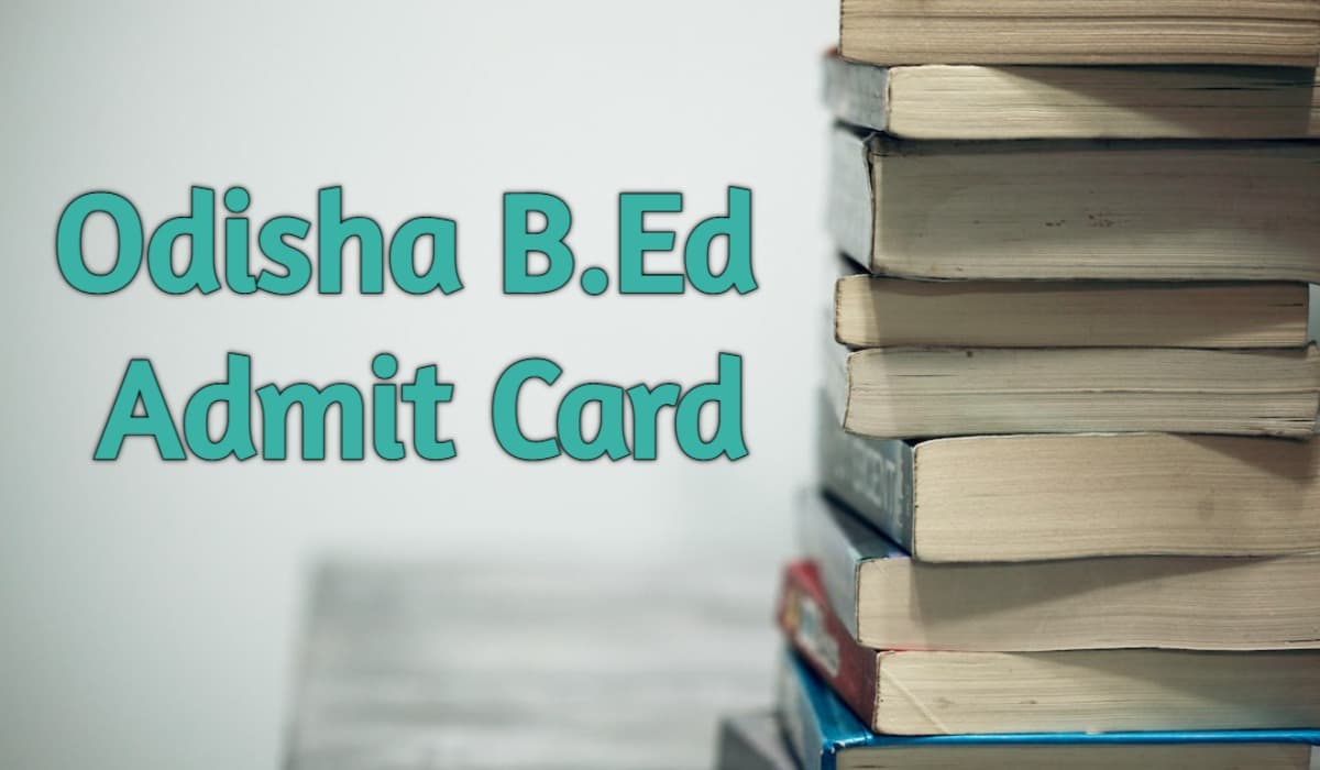 odisha b ed entrance exam date