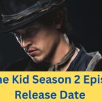 Billy the Kid Season 2 Episode 5 Release Date